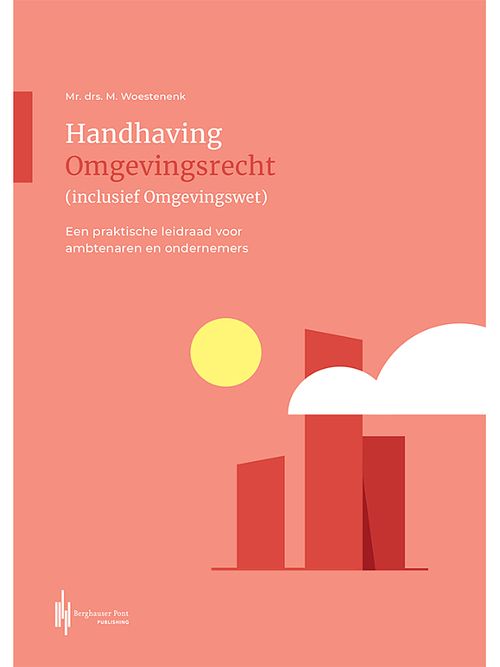 Foto van Handhaving omgevingsrecht (inclusief omgevingswet) - minou woestenenk - paperback (9789492952455)