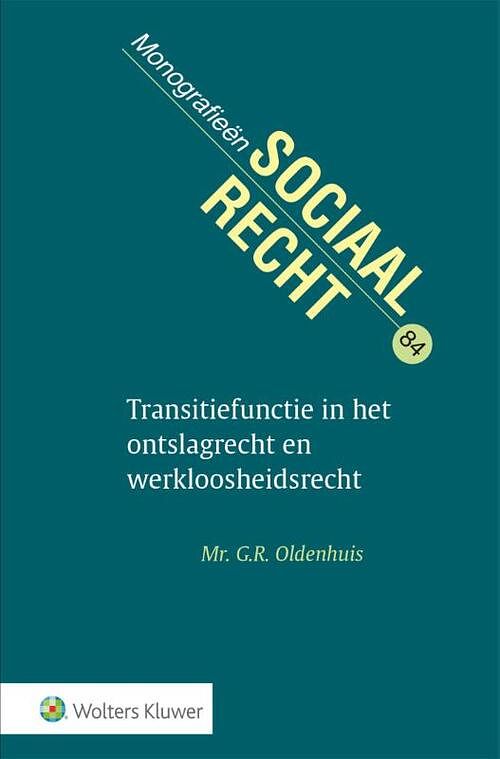 Foto van Transitiefunctie in het ontslagrecht en werkloosheidsrecht - hardcover (9789013173147)