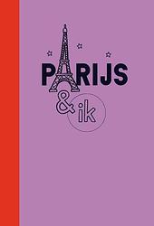 Foto van Parijs & ik - paperback (9789493273443)