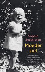 Foto van Moederziel - sophie zeestraten - ebook (9789026349874)