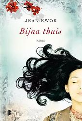 Foto van Bijna thuis - jean kwok - ebook (9789460928550)