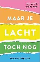 Foto van Maar je lacht toch nog - iris de with, mae zaal - paperback (9789402711929)