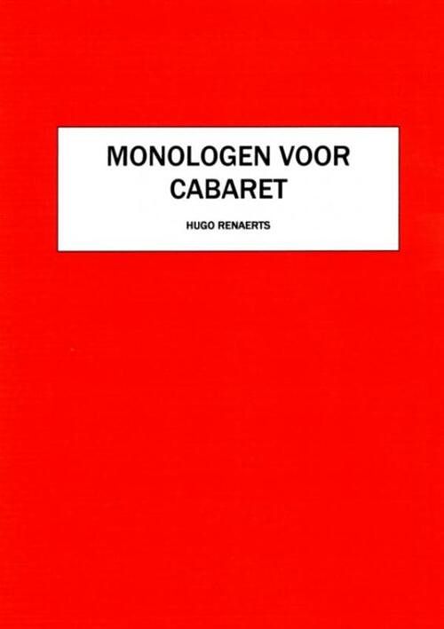 Foto van Monologen voor cabaret - hugo renaerts - paperback (9789402152326)