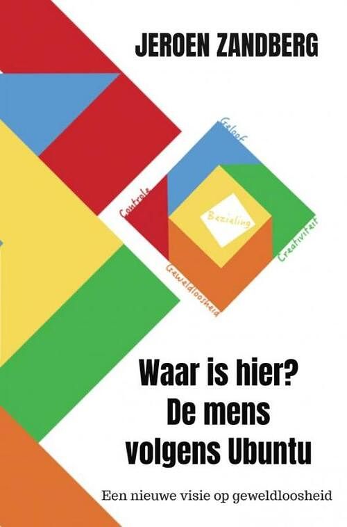 Foto van Waar is hier? de mens volgens ubuntu - jeroen zandberg - ebook (9789403668321)