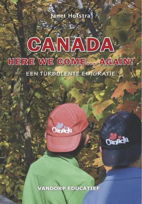 Foto van Canada here we come... again! - janet hofstra - ebook (9789077698662)