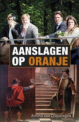 Foto van Aanslagen op oranje - arnout van cruyningen - ebook (9789059778313)