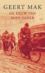 Foto van De eeuw van mijn vader - geert mak - ebook (9789045016399)