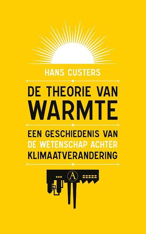 Foto van De theorie van warmte - hans custers - paperback (9789025315733)