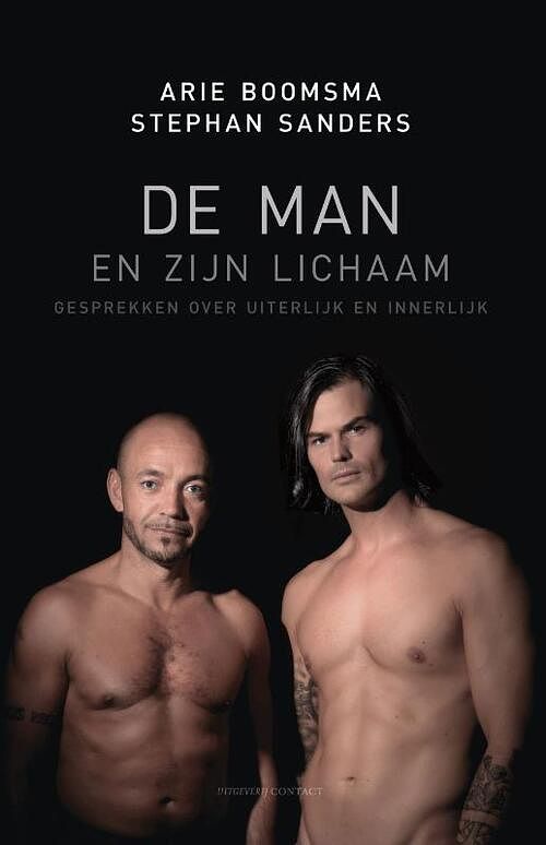 Foto van De man en zijn lichaam - arie boomsma, stephan sanders - ebook (9789025435202)