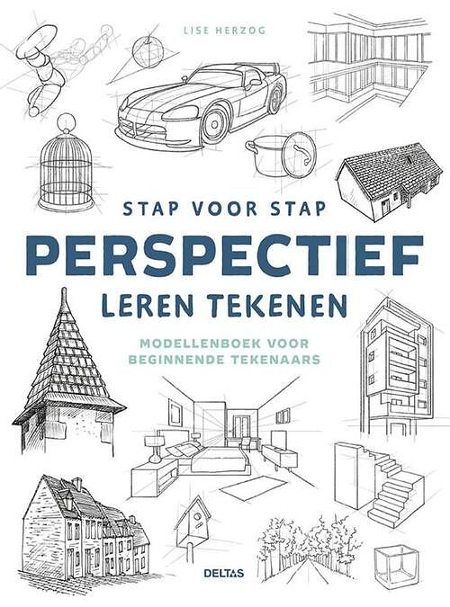 Foto van Stap voor stap perspectief leren tekenen - lise herzog - paperback (9789044762617)