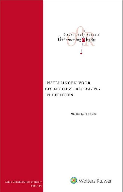 Foto van Instellingen voor collectieve belegging in effecten - j.e. de klerk - hardcover (9789013158656)