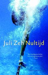 Foto van Nultijd - juli zeh - ebook (9789041423542)