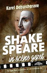 Foto van Shakespeare in scène gezet - karel deburchgrave - ebook (9789464369991)