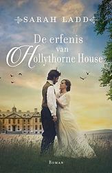 Foto van De erfenis van hollythorne house - sarah ladd - ebook