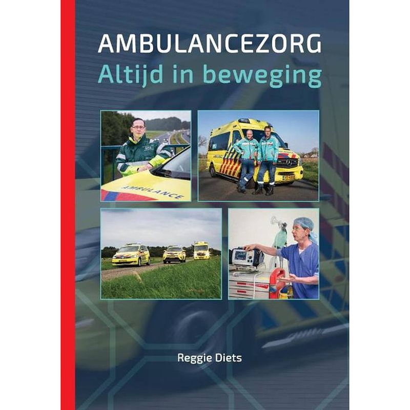 Foto van Ambulancezorg, altijd in beweging