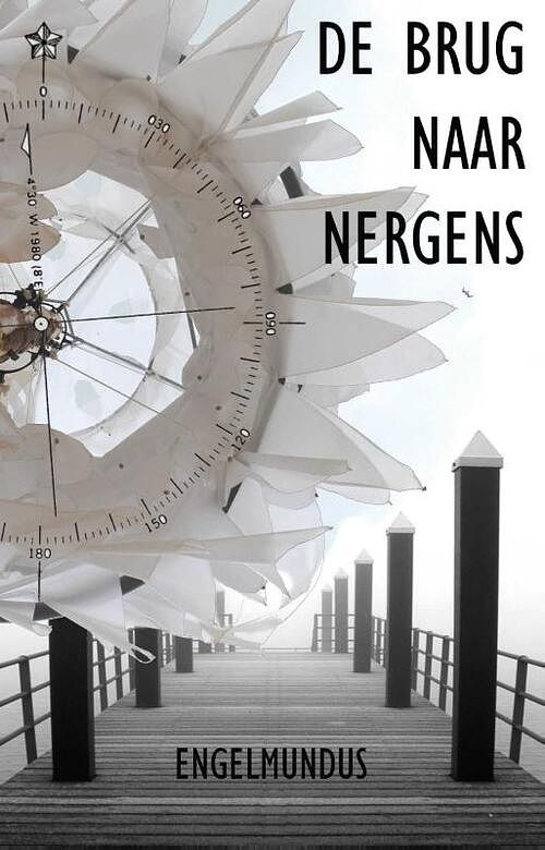 Foto van De brug naar nergens - engelmundus - paperback (9789491728495)