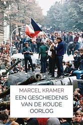 Foto van Een geschiedenis van de koude oorlog - marcel kramer - ebook