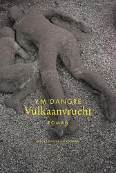 Foto van Vulkaanvrucht - y.m. dangre - ebook (9789460420733)