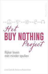 Foto van Het buy nothing project - liesl clark, rebecca rockefeller - ebook (9789402761207)