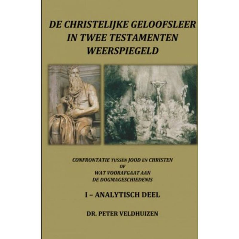 Foto van De christelijke geloofsleer in twee testamenten