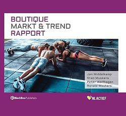 Foto van Boutique markt & trend rapport - jan middelkamp - hardcover (9789083013411)