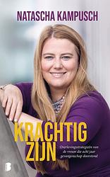 Foto van Krachtig zijn - natascha kampusch - ebook