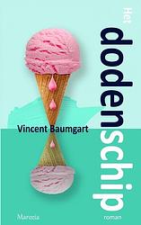 Foto van Het dodenschip - vincent baumgart - paperback (9789464652987)