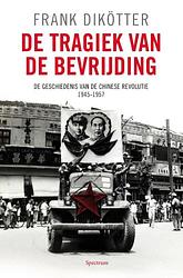 Foto van De tragiek van de bevrijding - frank dikötter - ebook (9789000322794)