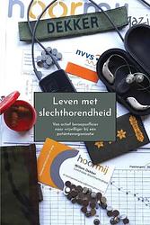 Foto van Leven met slechthorendheid - willem dekker - paperback (9789464313420)