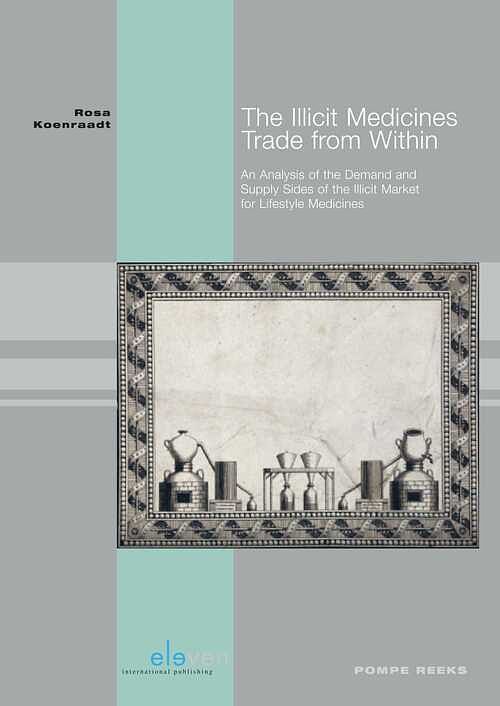 Foto van The illicit medicines trade from within - rosa koenraadt - ebook (9789462748248)