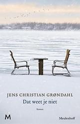 Foto van Dat weet je niet - jens christian grøndahl - ebook (9789402303612)