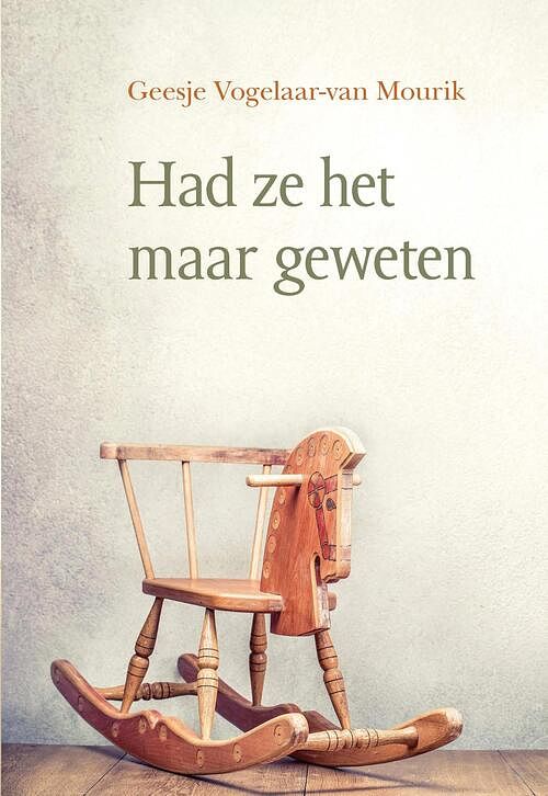 Foto van Had ze het maar geweten - geesje vogelaar- van mourik - ebook (9789402907858)