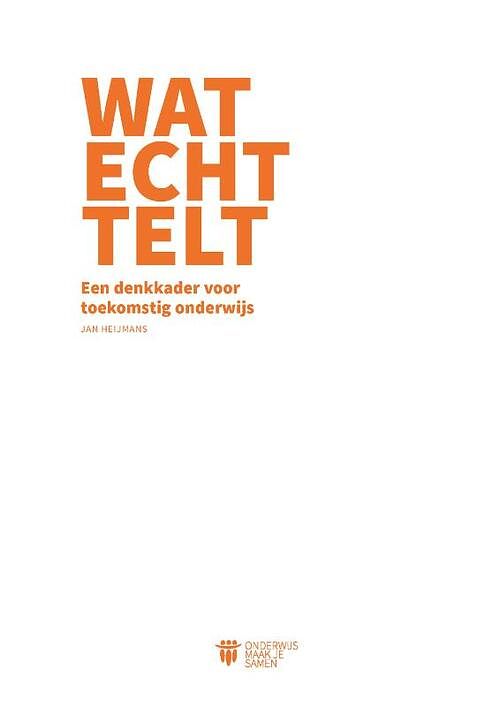 Foto van Wat echt telt - jan heijmans - hardcover (9789079336371)