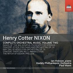 Foto van Nixon: complete orchestral music, volume two - cd (5060113443731)