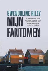 Foto van Mijn fantomen - gwendoline riley - ebook (9789463810968)