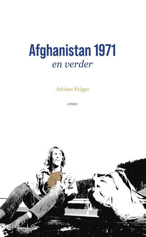 Foto van Afghanistan 1971 en verder - adriaan krijger - paperback (9789464241150)