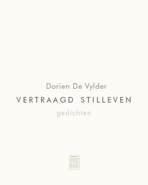 Foto van Vertraagd stilleven - dorien de vylder - ebook (9789460016035)