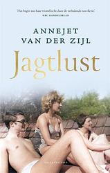 Foto van Jagtlust - annejet van der zijl - hardcover (9789048868001)