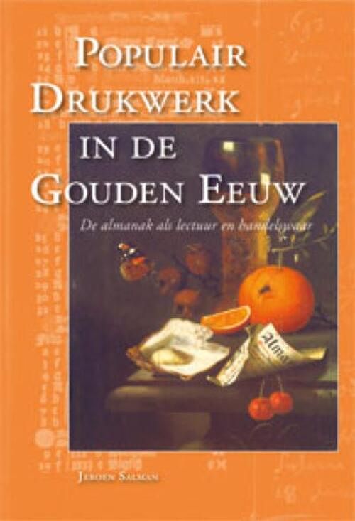 Foto van Populair drukwerk in de gouden eeuw - jeroen salman - paperback (9789057305313)