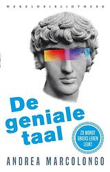 Foto van De geniale taal - andrea marcolongo - paperback (9789028452800)