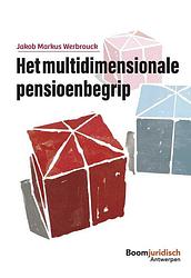 Foto van Het multidimensionale pensioenbegrip - jakob markus werbrouck - ebook (9789464512069)