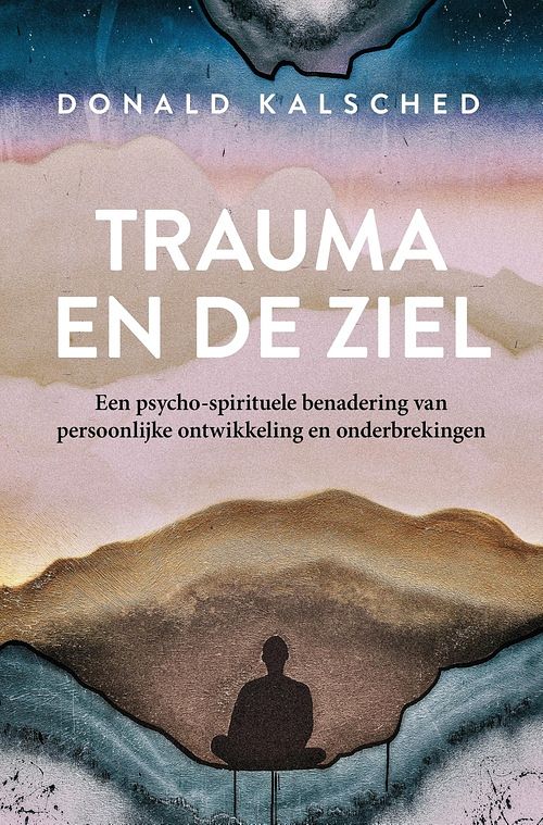 Foto van Trauma en de ziel - donald kalsched - ebook