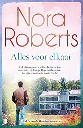 Foto van Alles voor elkaar - nora roberts - ebook (9789402308235)