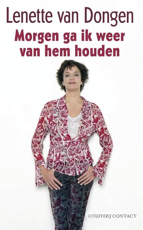 Foto van Morgen ga ik weer van hem houden - lenette van dongen - ebook (9789025431174)