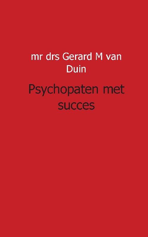 Foto van Psychopaten met succes lesboek praktijk - gm van duin - paperback (9789491461132)