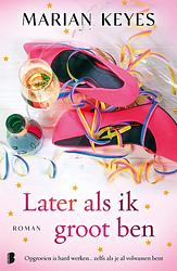 Foto van Later als ik groot ben - marian keyes - ebook (9789402316896)