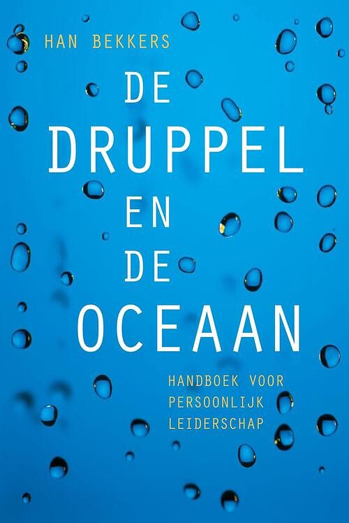 Foto van De druppel en de oceaan - han bekkers - ebook (9789492179791)