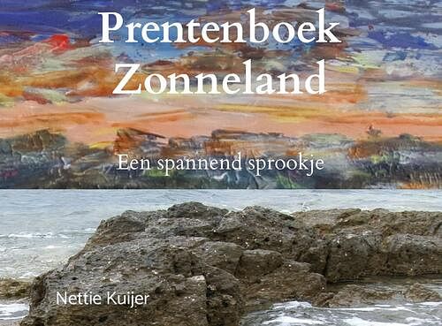 Foto van Prentenboek zonneland - nettie kuijer - paperback (9789464352351)