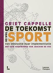 Foto van De toekomst van de sport - griet cappelle - paperback (9789401490252)