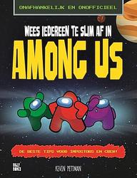 Foto van Wees iedereen te slim af in among us - kevin pettman - paperback (9789463850872)